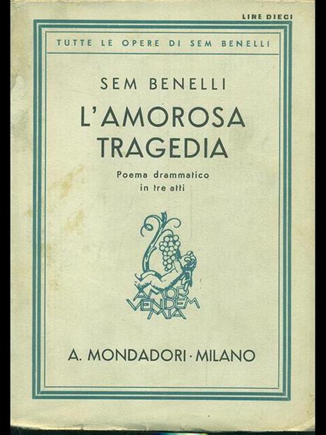 L' amorosa tragedia - Sem Benelli - 4