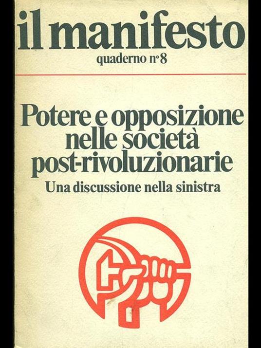 Potere e opposizione nelle società post-rivoluzionarie - 2