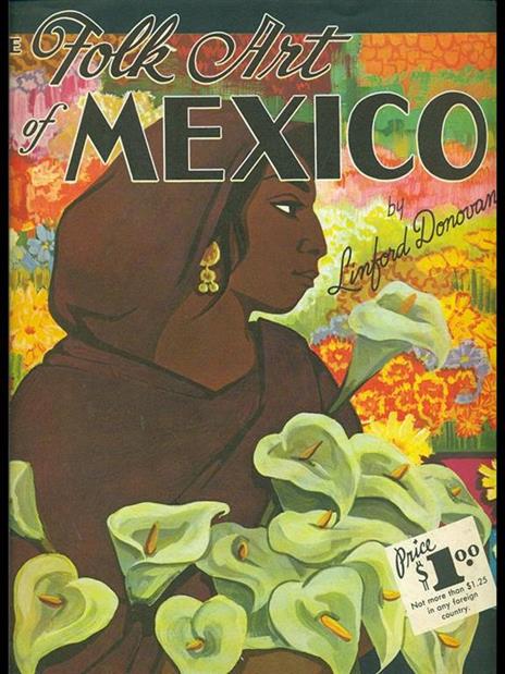 The folk art of Mexico - Linford Donovan - 4