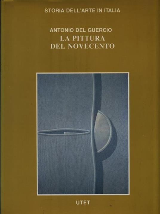 La pittura del Novecento - Antonio Del Guercio - copertina