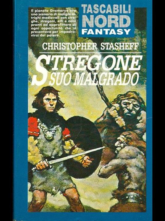 Stregone suo malgrado - Christopher Stasheff - 9