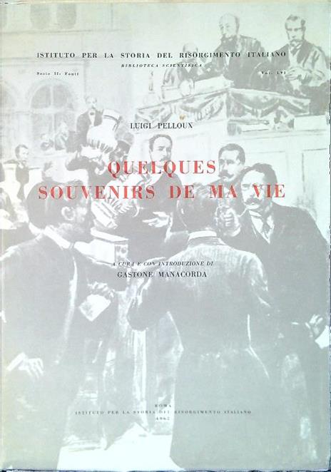 Quelques souvenirs de ma vie - Luigi Pelloux - copertina