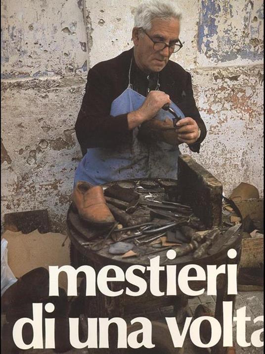 Mestieri di una volta - Pepi Merisio - 6