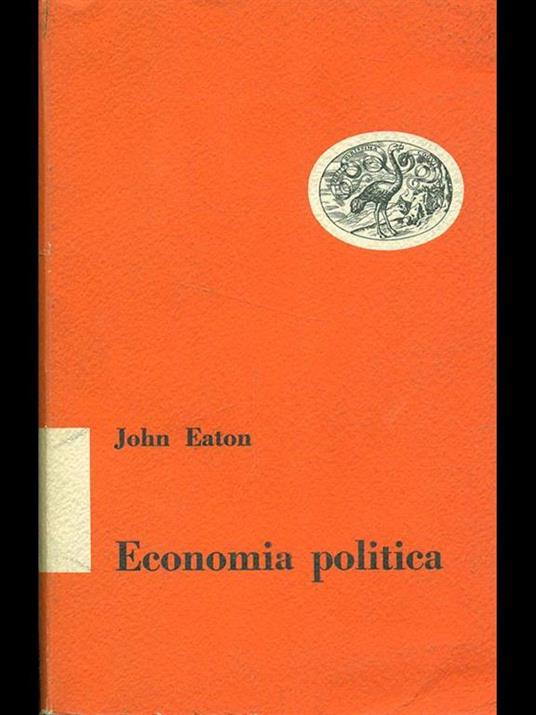 Economia politica - John Eaton - 2