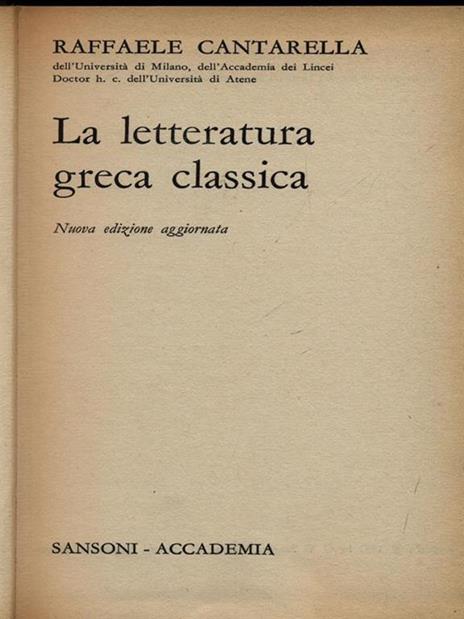 La letteratura greca classica - Raffaele Cantarella - copertina