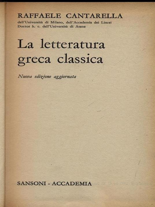 La letteratura greca classica - Raffaele Cantarella - copertina