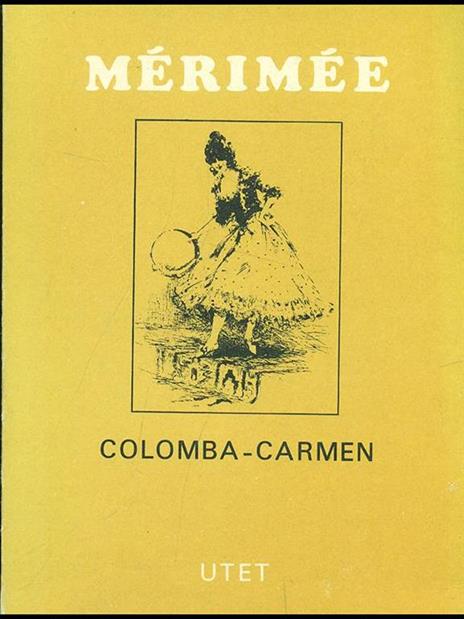 Colomba-carmen - Prosper Mérimée - 4