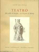 Teatro. (La Stella di Siviglia. Le bizzarrie di Belisa)