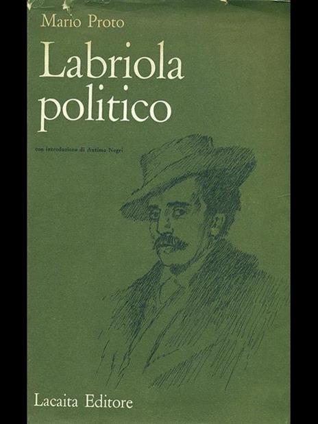 Labriola politico - Mario Proto - 2