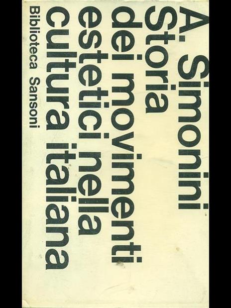 Storia dei movimenti estetici nella cultura italiana - Augusto Simonini - 9