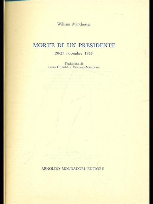 Morte di un presidente - William Manchester - 7