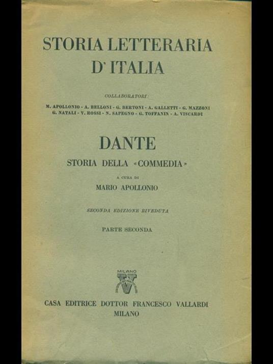 Dante. Storia della commedia parte seconda - Mario Apollonio - 2