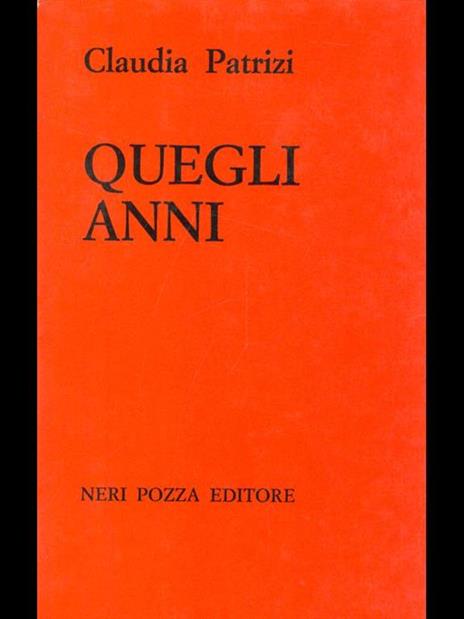 Quegli anni - Claudia Patrizi - 2