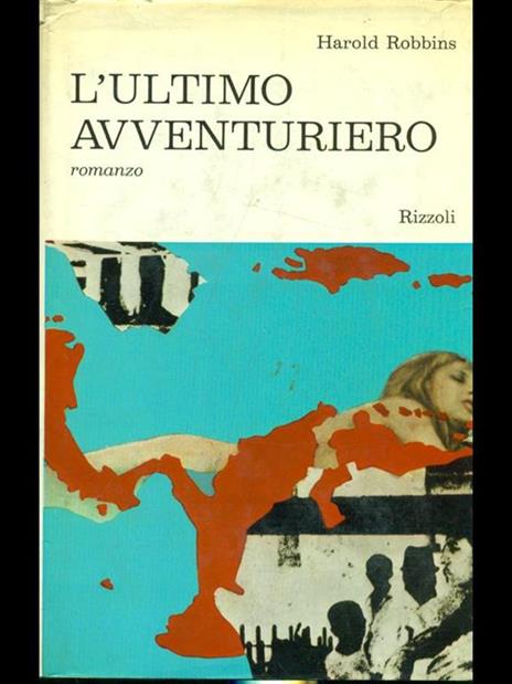 L' ultimo avventuriero - Harold Robbins - 2