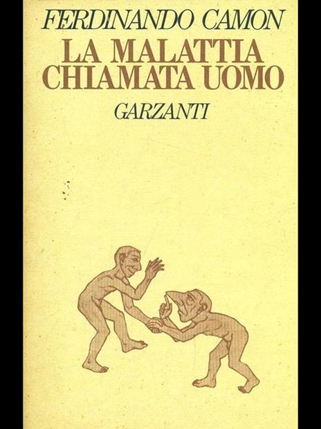 La malattia chiamata uomo - Ferdinando Camon - copertina