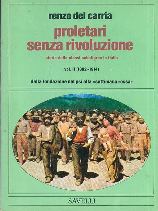 Proletari senza rivoluzione - Vol. II - Renzo Del Carria - copertina