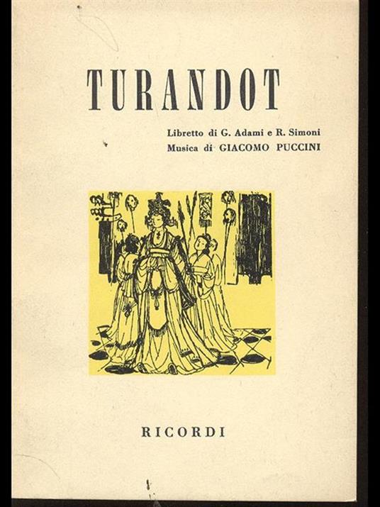 Turandot - Giuseppe Adami,Giacomo Puccini,Renato Simoni - 2