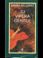 Tu vipera gentile