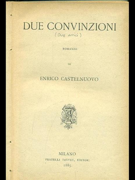 Due convinzioni - Enrico Castelnuovo - 8