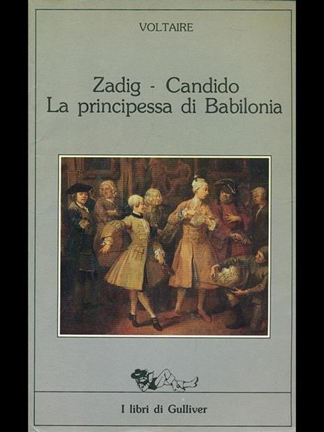 Zadig - Candido - La principessa di Babilonia - Voltaire - 3