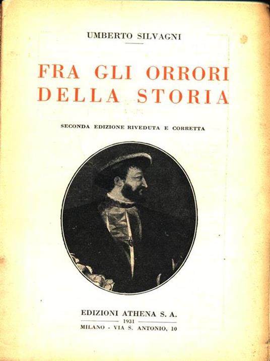 Fra gli orrori della storia - Umberto Silvagni - 9