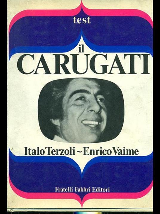 Il Carugati - Italo Terzoli,Enrico Vaime - copertina