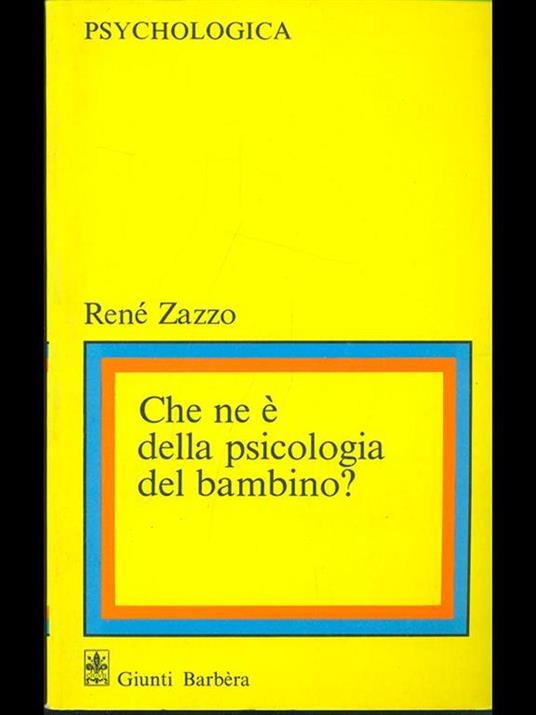 Che ne é della psicologia del bambino? - René Zazzo - copertina