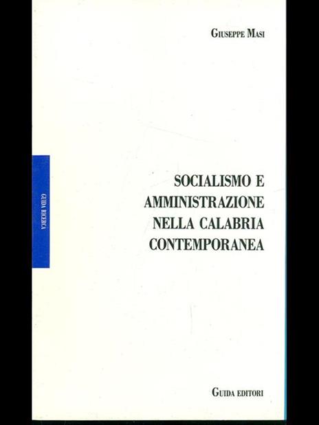 Socialismo e amministrazione nella Calabria contemporanea - Giuseppe Masi - copertina