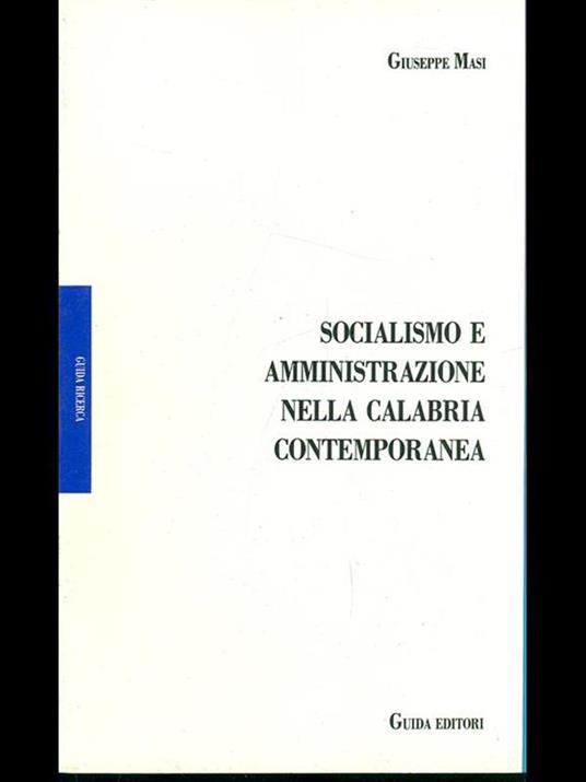 Socialismo e amministrazione nella Calabria contemporanea - Giuseppe Masi - copertina