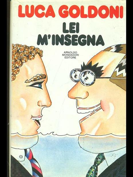 Lei m'insegna - Luca Goldoni - 4