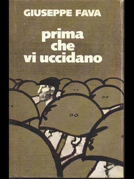 Prima che vi uccidano - Giuseppe Fava - 10