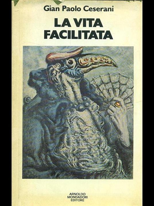 La vita facilitata - Gian Paolo Ceserani - copertina