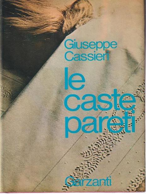 Le caste pareti - Giuseppe Cassieri - 3