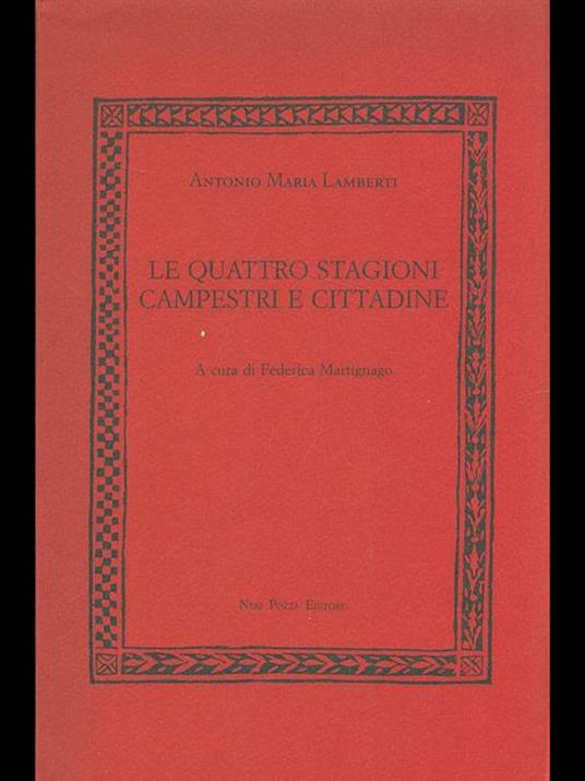 Le quattro stagioni campestri e cittadine - Antonio M. Lamberti - 2