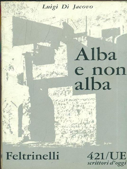 Alba e non alba - 4