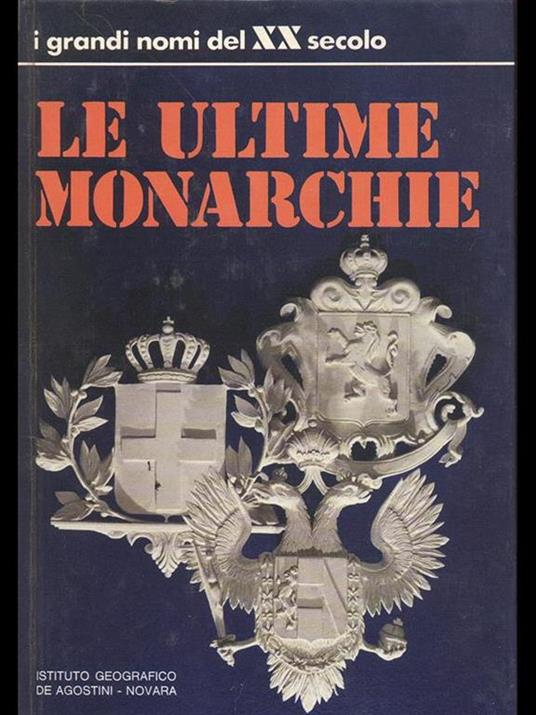 Le Ultime Monarchie - 3