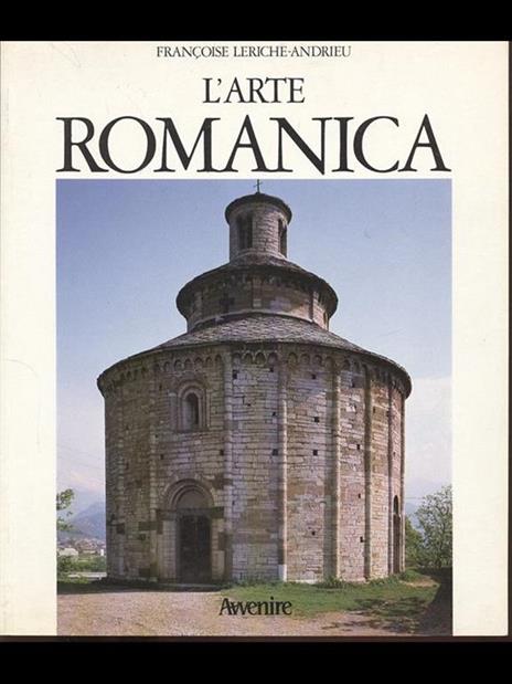 L' Arte Romanica - F. Leriche-Andrieu - copertina