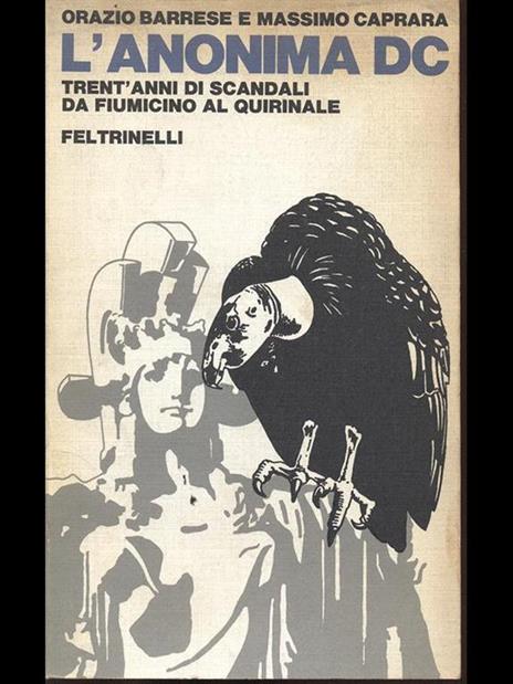 L' anonima Dc - Orazio Barrese,Massimo Caprara - copertina
