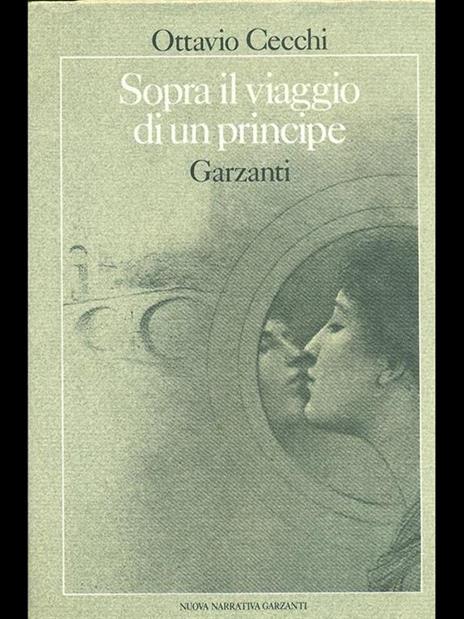 Sopra il viaggio di un principe - Ottavio Cecchi - copertina