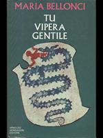 Tu vipera gentile