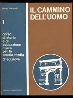 Il cammino dell'uomo 1