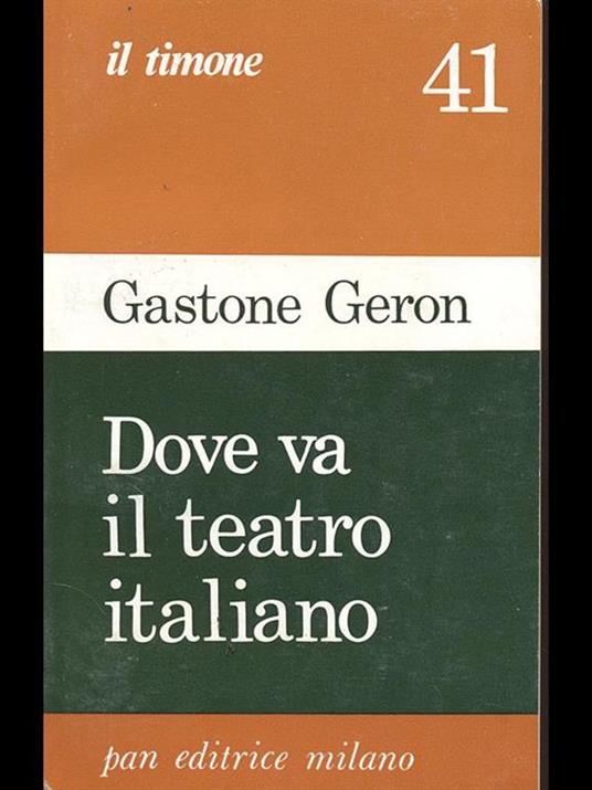 Dove va il teatro italiano - Gastone Geron - copertina