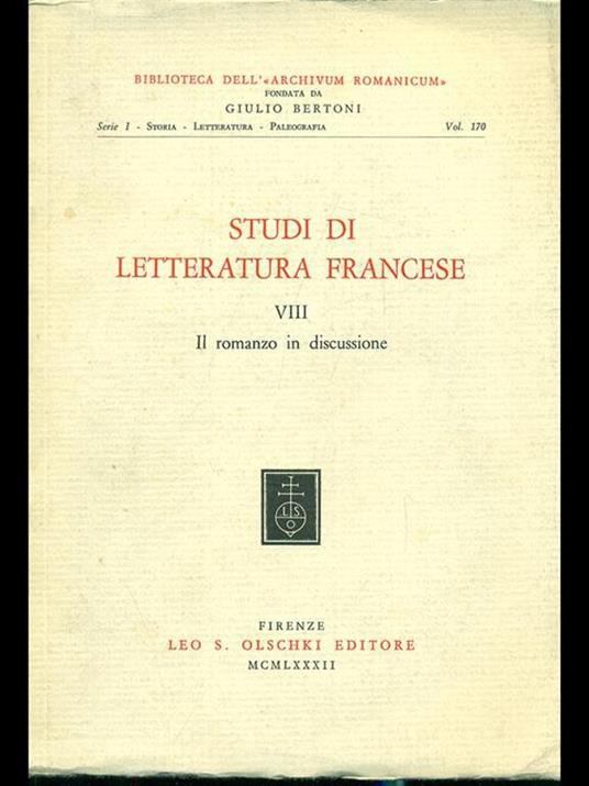 Studi di letteratura francese Vol. VIII. Il romanzo in discussione - 10