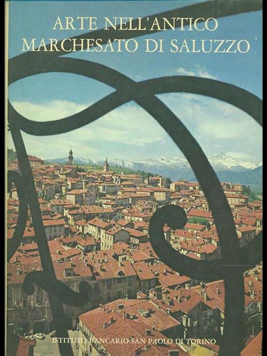 Arte nell'antico marchesato di Saluzzo - Noemi Gabrielli - 6