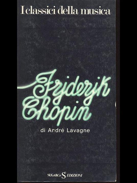 Frjderjk Chopin - André Lavagne - 6