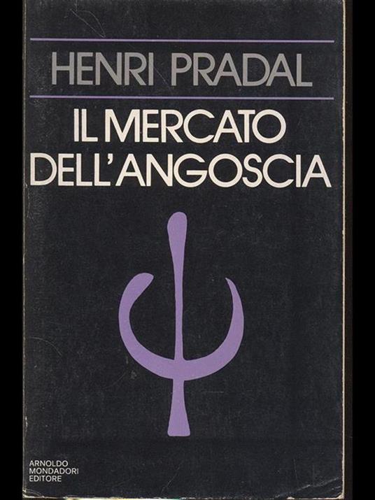 Il mercato dell'angoscia - Henri Pradal - 2