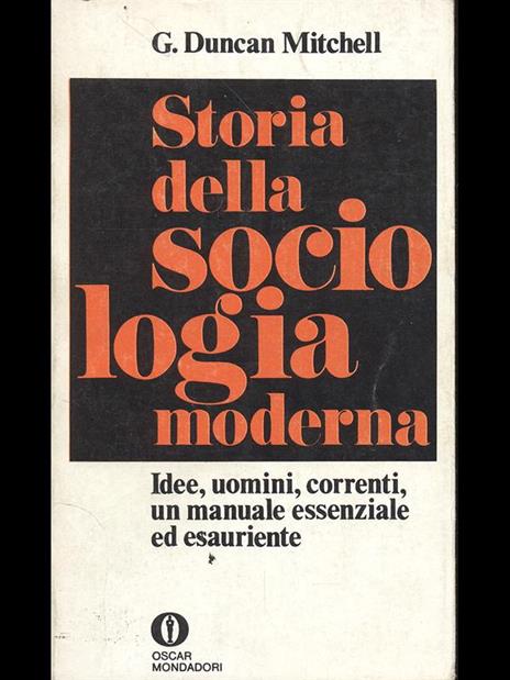 Storia della sociologia moderna - G. Duncan Mitchell - 4