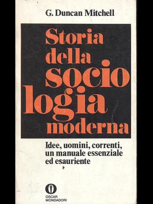 Storia della sociologia moderna - G. Duncan Mitchell - 3