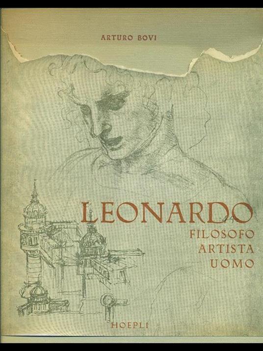 Leonardo. Filosofo artista uomo - Arturo Bovi - 6