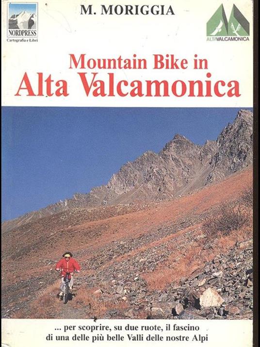 Mountain Bike in Alta Valcamonica - M. Moriggia - 3